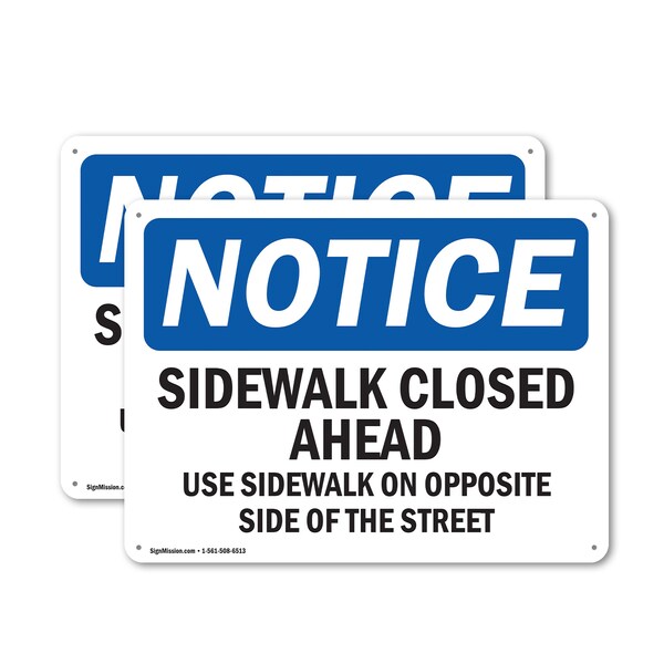 Signmission Sidewalk Closed Ahead Use Sidewalk On Opposite OSHA Notice Sign, Plastic, 10in W x 7in L, 2PK OS-2PACK-NS-P-710-L-18323 - main